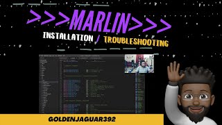 Marlin Installation & Troubleshooting | 3-D Printing Tips