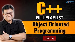 Object Oriented Programming in C++ | OOPs Part - 3 [Hindi]