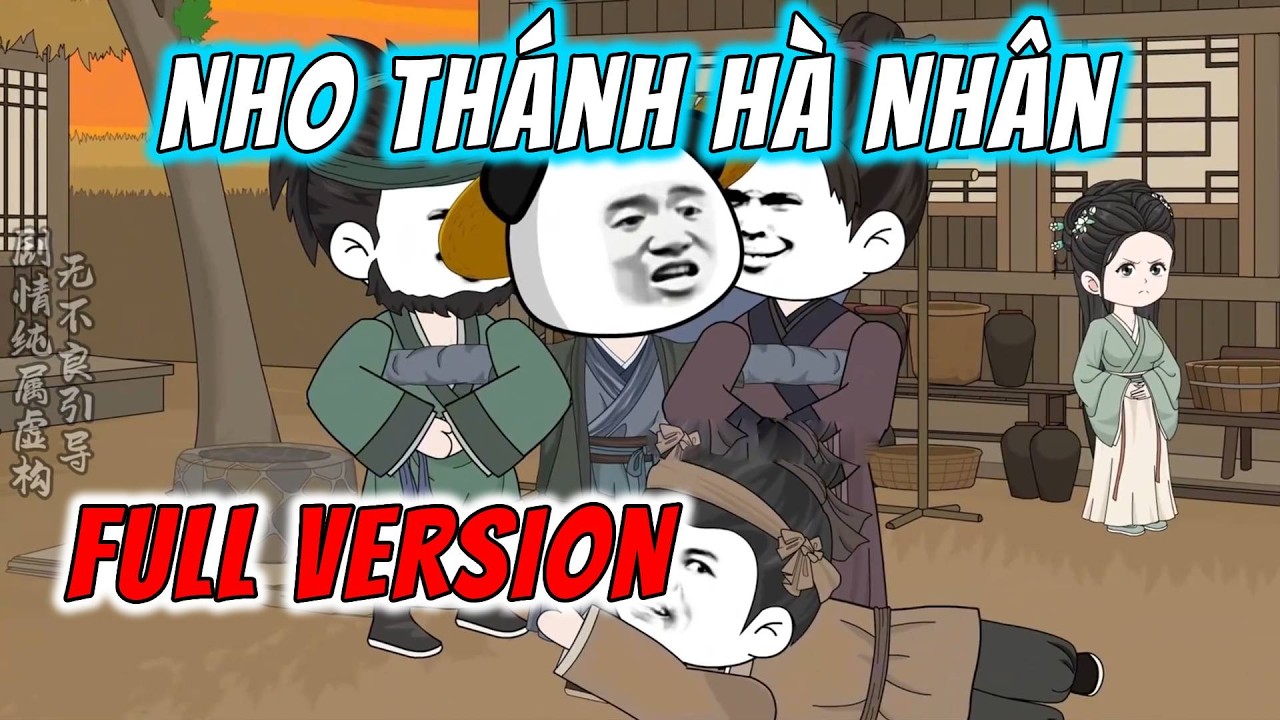 [Full Version] Nho Thánh Hà Nhân | Hà Nhân Xuyên Không | ImDuy Vietsub