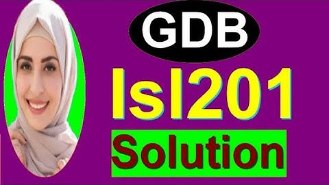 ISL201 GDB 1 Solution Fall 2021 By Vu Study || ISL201 GDB  Solution Fall 2021 || Vu Study