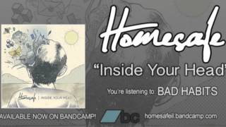 Homesafe - Bad Habits chords