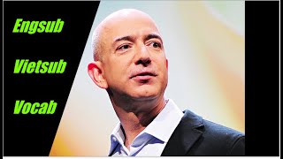 Video song ngữ - JEFF BEZOS - KINDNESS IS A CHOICE ( ENGSUB& VIETSUB)