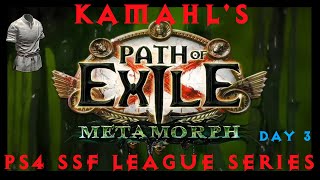 Kamahl's Day 3 of Metamorph League | Path of Exile 3.9 Conquerors Of The Atlas
