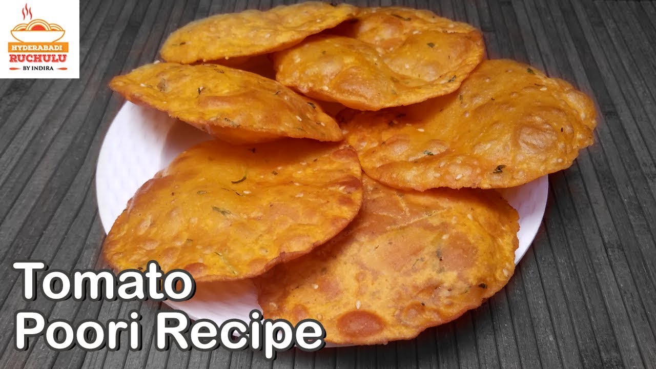 Today Special Recipe Tomato Poori | Kids Recipes for Lunch | How to make Tomato Puri Recipe | Hyderabadi Ruchulu