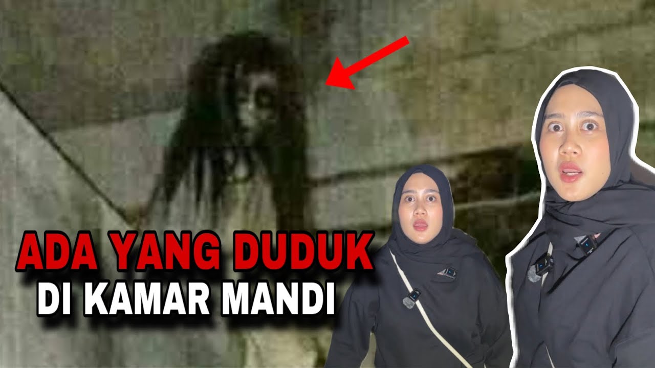 SOSOK MISTERIUS YANG DUDUK DI TOILET RUMAH TERBENGKALAI - Penelusuran SOSOK MISTERIUS YANG DUDUK DI TOILET RUMAH TERBENGKALAI - Penelusuran
