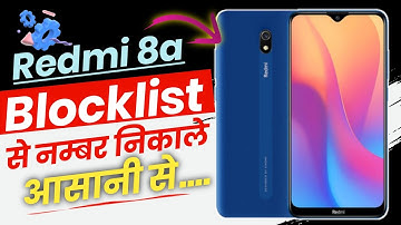 Redmi 8a phone mein block list se number Kaise nikale