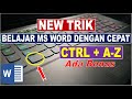 Rahasia Kombinasi Ctrl A sampai Ctrl Z Pada Ms Word