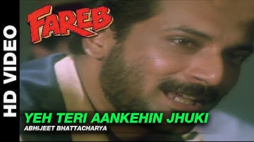 Yeh Teri Aankhen Jhuki Jhuki - Fareb | Abhijeet | Faraaz Khan & Suman Ranganathan | Romantic Song
