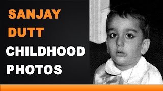 Sanjay Dutt Childhood Photos