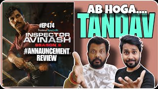 Inspector Avinash Season 2 Teaser Review | Chaiaajkal The Filmy Review Show
