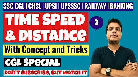 Part -2 - TIME SPEED AND DISTANCE | CGL 2020 | #ssc #cgl #cgl2020 #SSCCgl2020 #viveksir