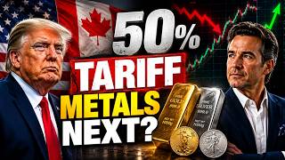 Trump’s 50% Canada Tariff Could Trigger a HUGE Gold & Silver Move