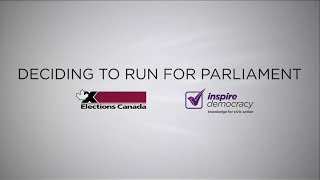 Deciding to Run for Parliament | Elections Canada