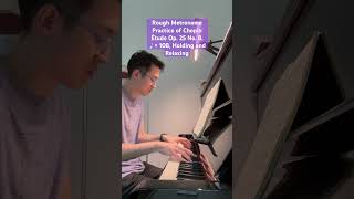 Piano Practice - Chopin Étude Op. 25 No. 8 (5) - Metronome, ♩= 108 - 10/19/23 #pianolessonsonline