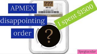I spent $1500 with APMEX and I’m disappointed.