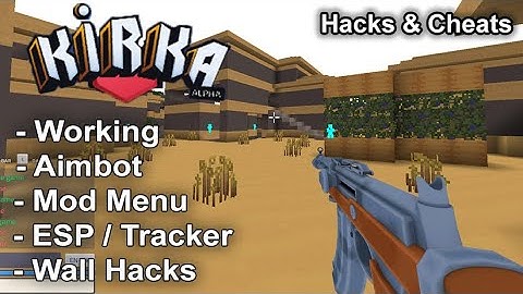 Kirka.io v0.38.4 Free Hacks & Cheats (WORKING)