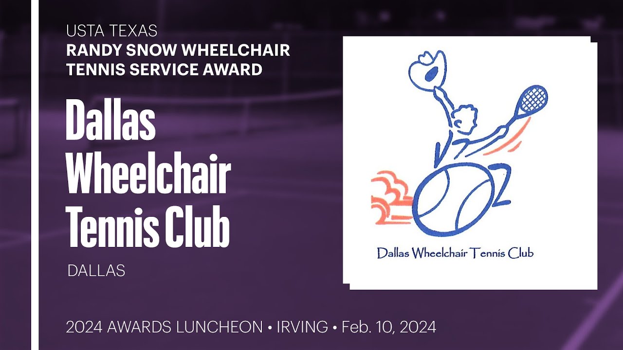 2024 USTA Texas Randy Snow Wheelchair Tennis Service Award, Dallas