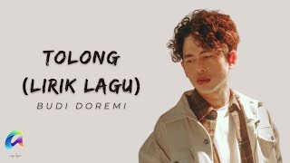 Download Lagu Budi doremi - Tolong ( Lirik lagu ) @mydayadventure Download Lagu Budi doremi - Tolong ( Lirik lagu ) @mydayadventure
