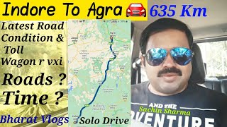 Mumbai To Indore To Agra By Car || Indore To Agra By Road || Travel Vlog By Sachin Sharma