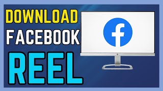 How To Download Facebook Reel In PC - (Full Guide!) screenshot 3