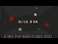 Gambar cover Dj LiL B A Mix For Reno Flores 2021 Download link available
