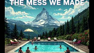 Triptrap - The Mess We Made