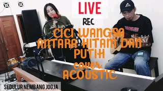 Download Lagu antara hitam dan putih Helen Sparingga cover live CICI FT Handoko MP3