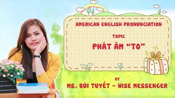 Phát âm tiếng Anh chuẩn từ "To" By Ms Hoa TOEIC