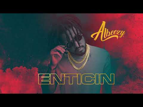 AlBeezy Enticin (Official Audio) 2022
