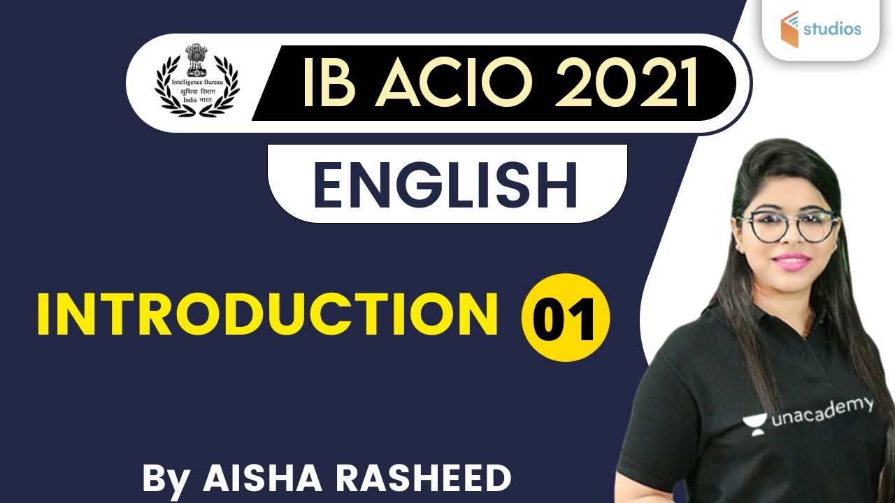 11:00 AM - IB ACIO 2021 | English by Aisha Rasheed | Introduction - YouTube