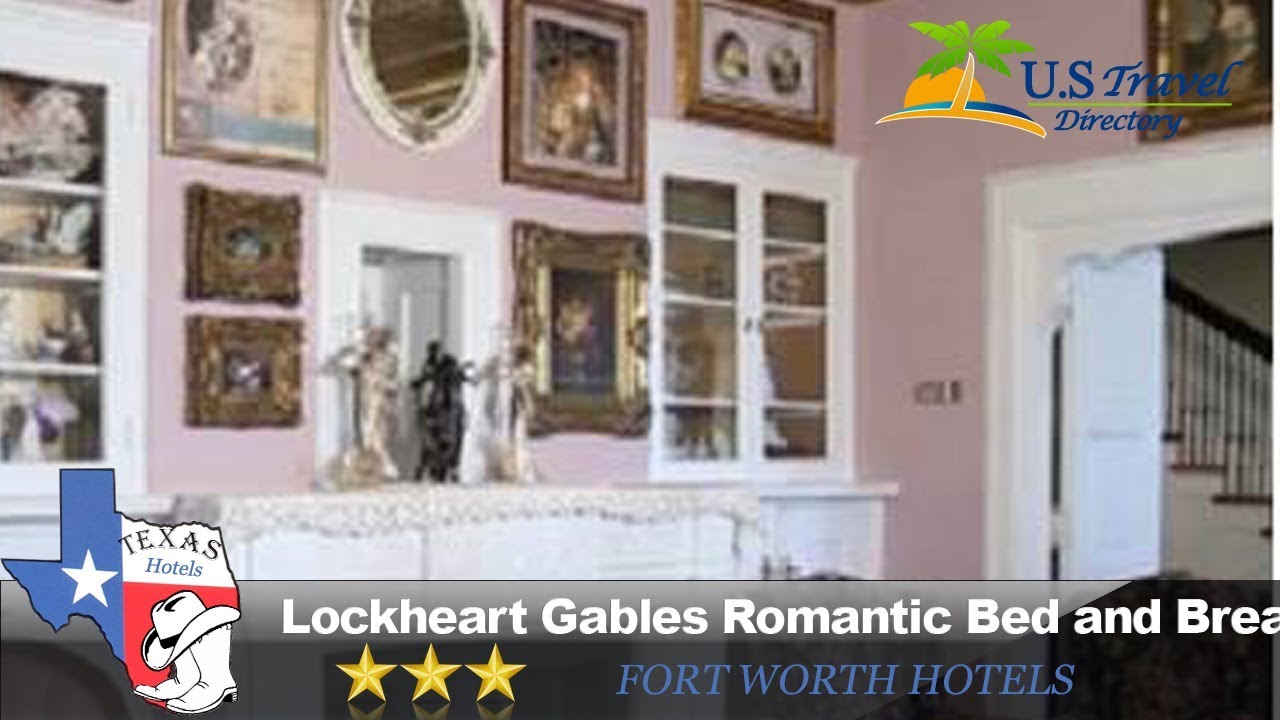 Lockheart Gables Romantic Bed and Breakfast - Fort Worth Hotels, Texas