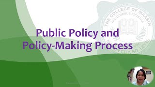Module 6 Public Policy and Policy Making Process