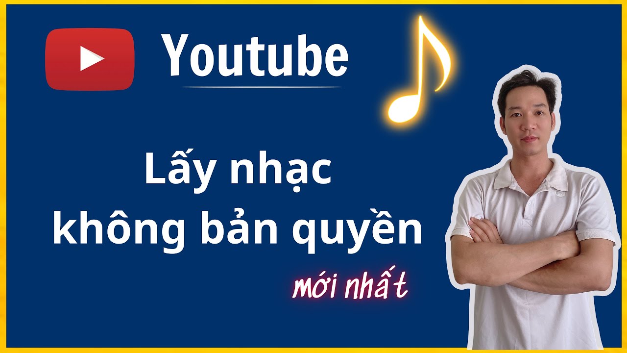 Cách lấy nhạc làm Video YOUTUBE không dính bản quyền