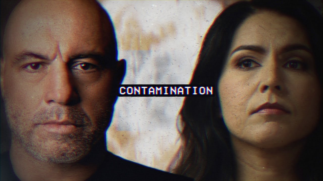 CONTAMINATION | Joe Rogan & Tulsi Gabbard
https://youtu.be/NPgVMYXDrF8