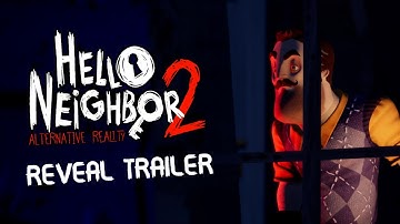 Hello Neighbor 2: Alternative Reality | REVEAL TRAILER