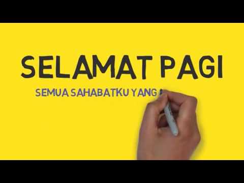 SELAMAT PAGI SAHABAT SAHABAT KU