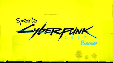 (BASE) Sparta Cyberpunk 2077 Base