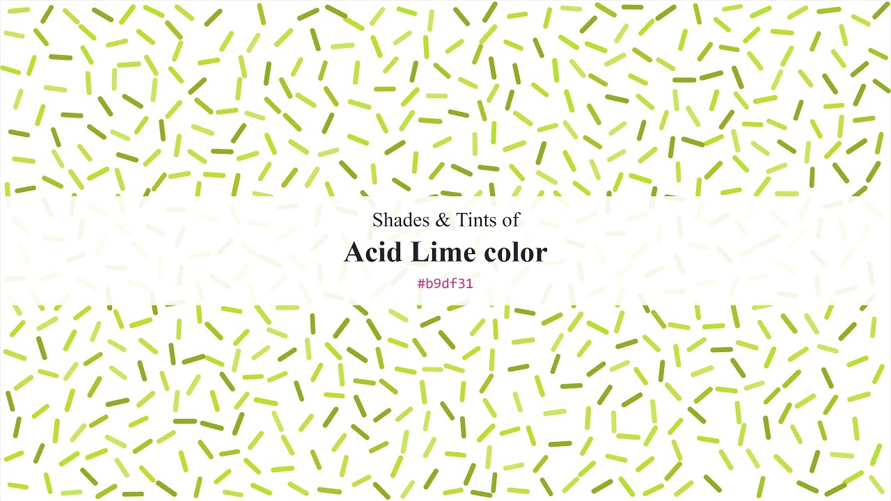 Shades & Tints of Acid Lime color #b9df31 A Cool Green color #a4c62b ...