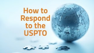 How to respond to the USPTO if you have received a trademark application Office Action