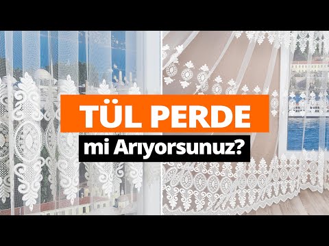 Tül Perde mi Arıyorsunuz?