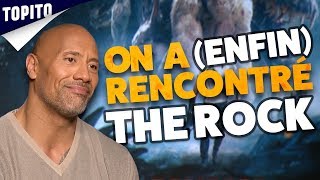 ON A RENCONTRÉ THE ROCK !