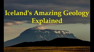 Iceland's Amazing Geology Explained: Volcanism, Tectonics, and Glaciers