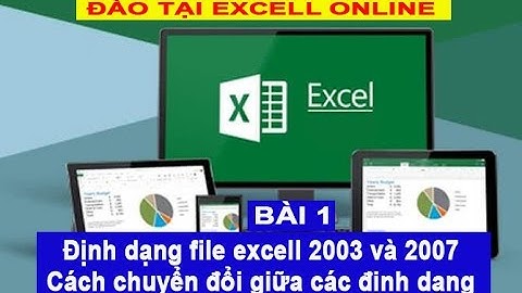 Hướng dẫn excel 2007 toàn tập năm 2024