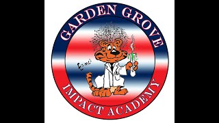 2021 WELCOME TO GARDEN GROVE ELEMENTARY SCHOOL
