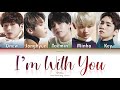 SHINee (샤이니) (シャイニー) I'm With You - Kan/Rom/Eng Lyrics (가사) (歌詞)