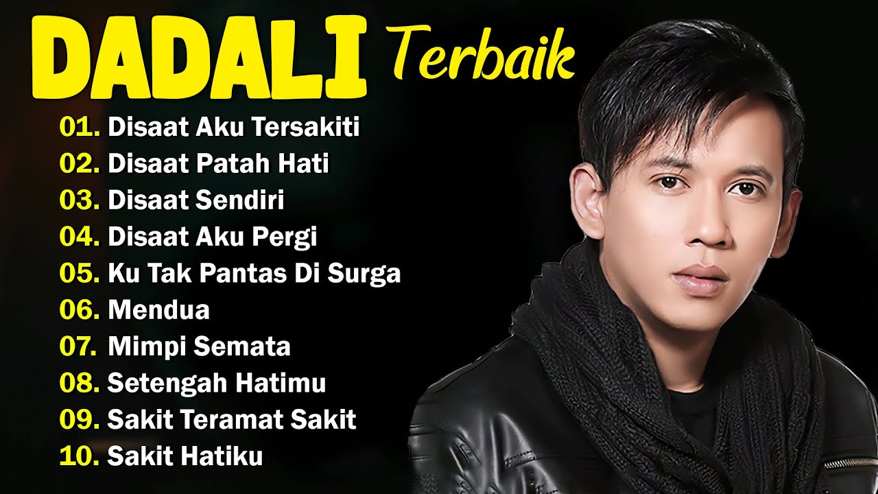 DADALI FULL ALBUM TERGALAU | LAGU POP INDONESIA TAHUN 2000AN WITH VIDEO LIRIK