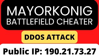 Report: MayorKonig | Hacker in Battlefield 3