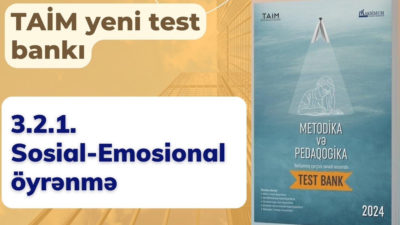 3.2.1. Sosial-Emosional öyrənmə | TAİM 2024 | Nəsirli Sənan