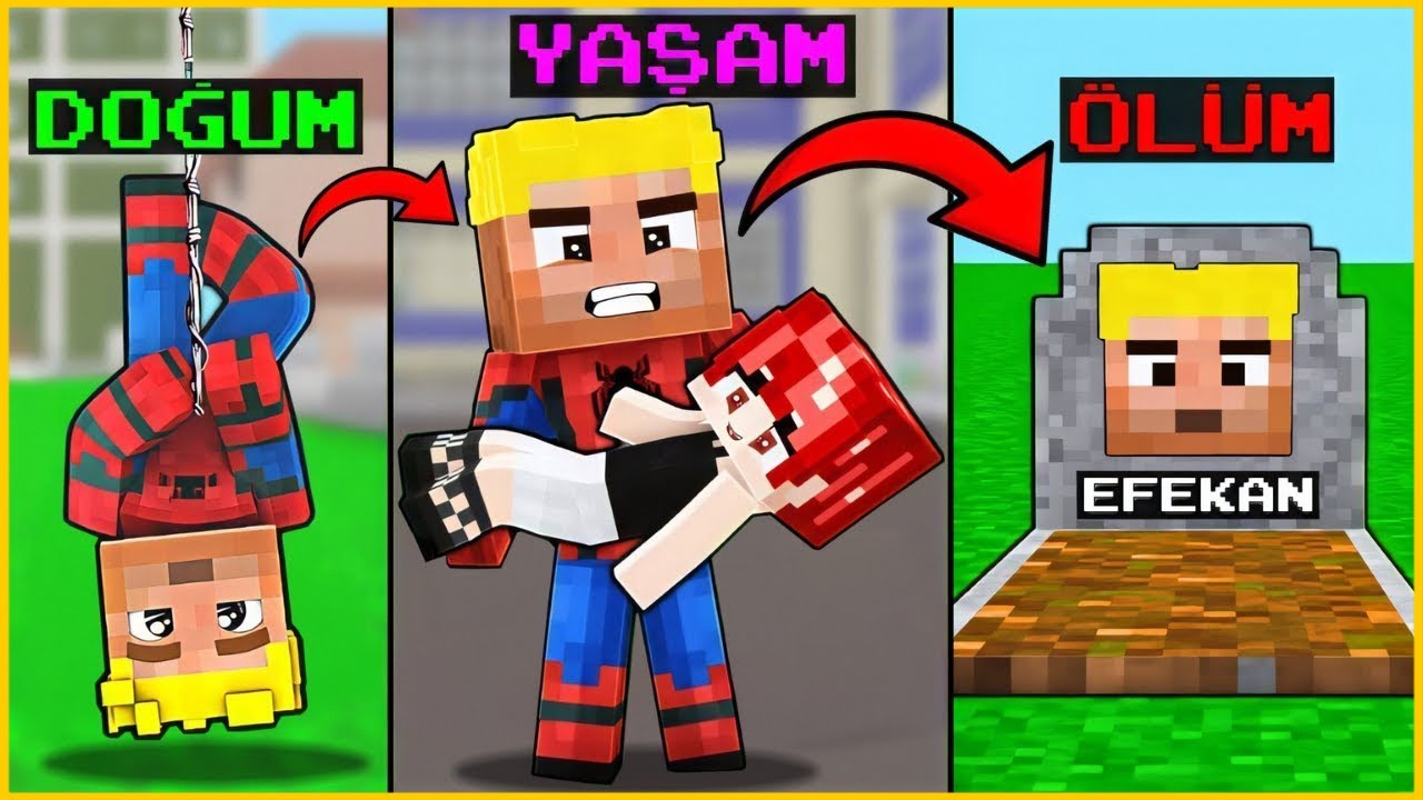 ÖRÜMCEK ADAM EFEKAN`NIN DOĞUM`DAN ÖLÜME DOĞRU HAYATI! 😂😁 - Minecraft
