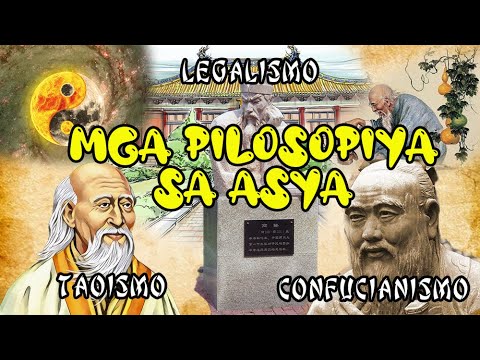 Mga Pilosopiya sa Asya/ Confucianismo, Taoismo, Legalismo